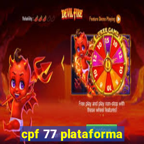 cpf 77 plataforma